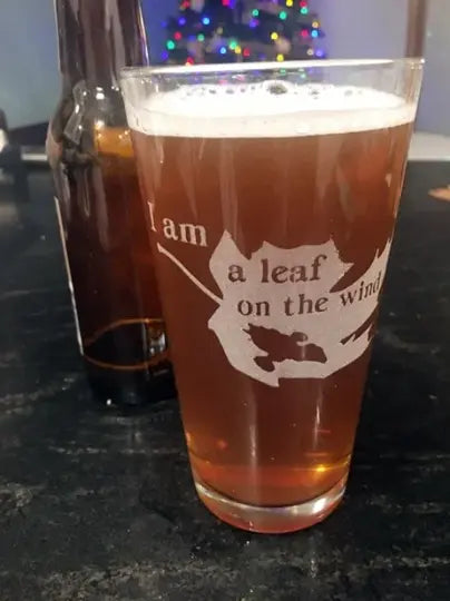 I am a leaf in the wind Pint Glass, Firefly Serenity fandom - Geek House Creations