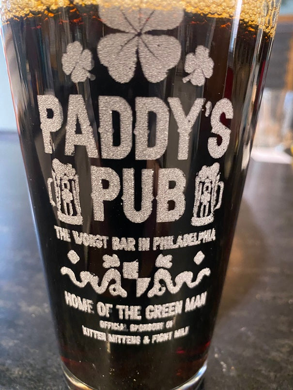 It's Always Sunny In Philadelphia Paddy's Pub Pint Glasses - Geek House Creations