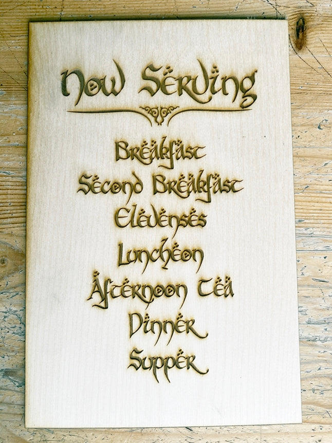 Hobbit Now Serving Elevensies Wall Sign, woodwork pyrography - Geek House Creations