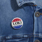 Loki For President Pin Buttons - Geek House Creations